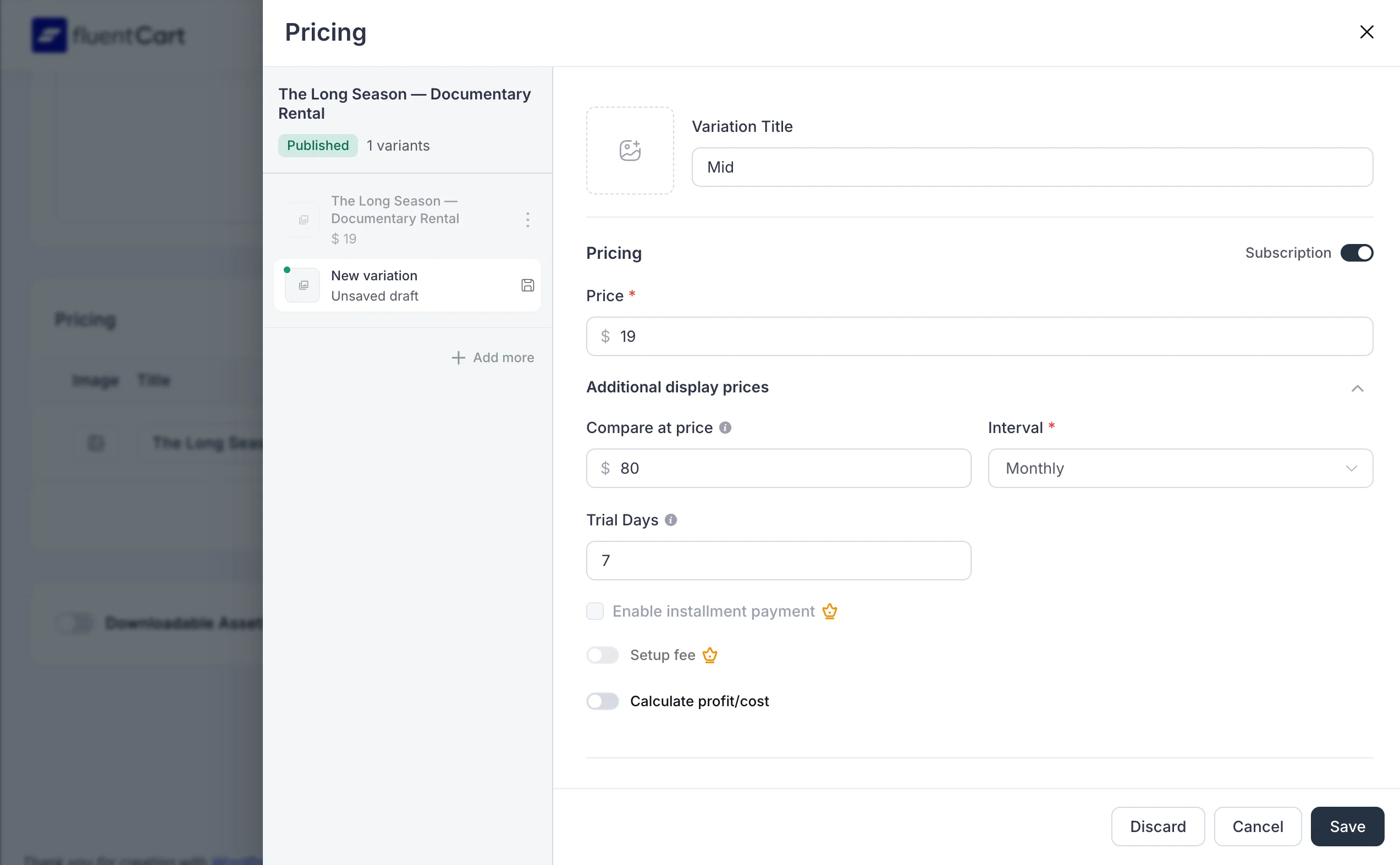 FluentCart product variation with subscription option, billing interval, comparing price for using in the FluentCommunity paywall.