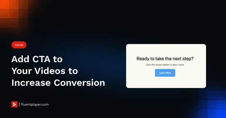 Add CTA to Your WordPress videos to increase conversion