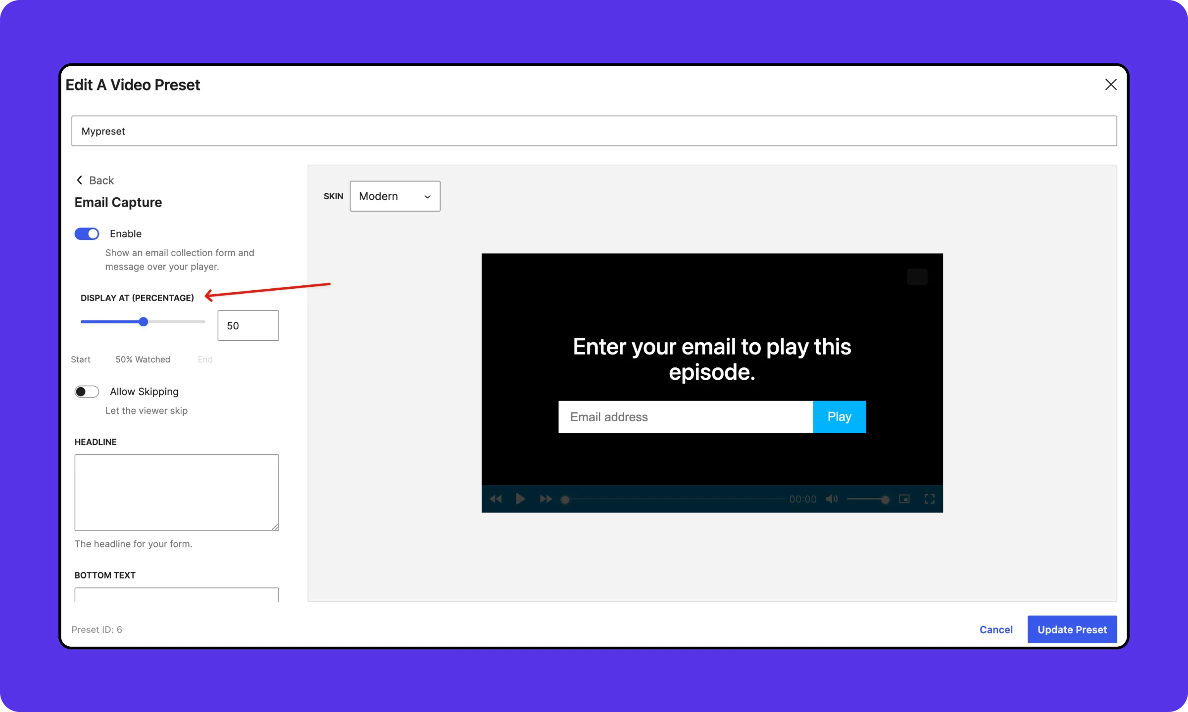 Email capture at specific percentage of a video in Presto Player. 