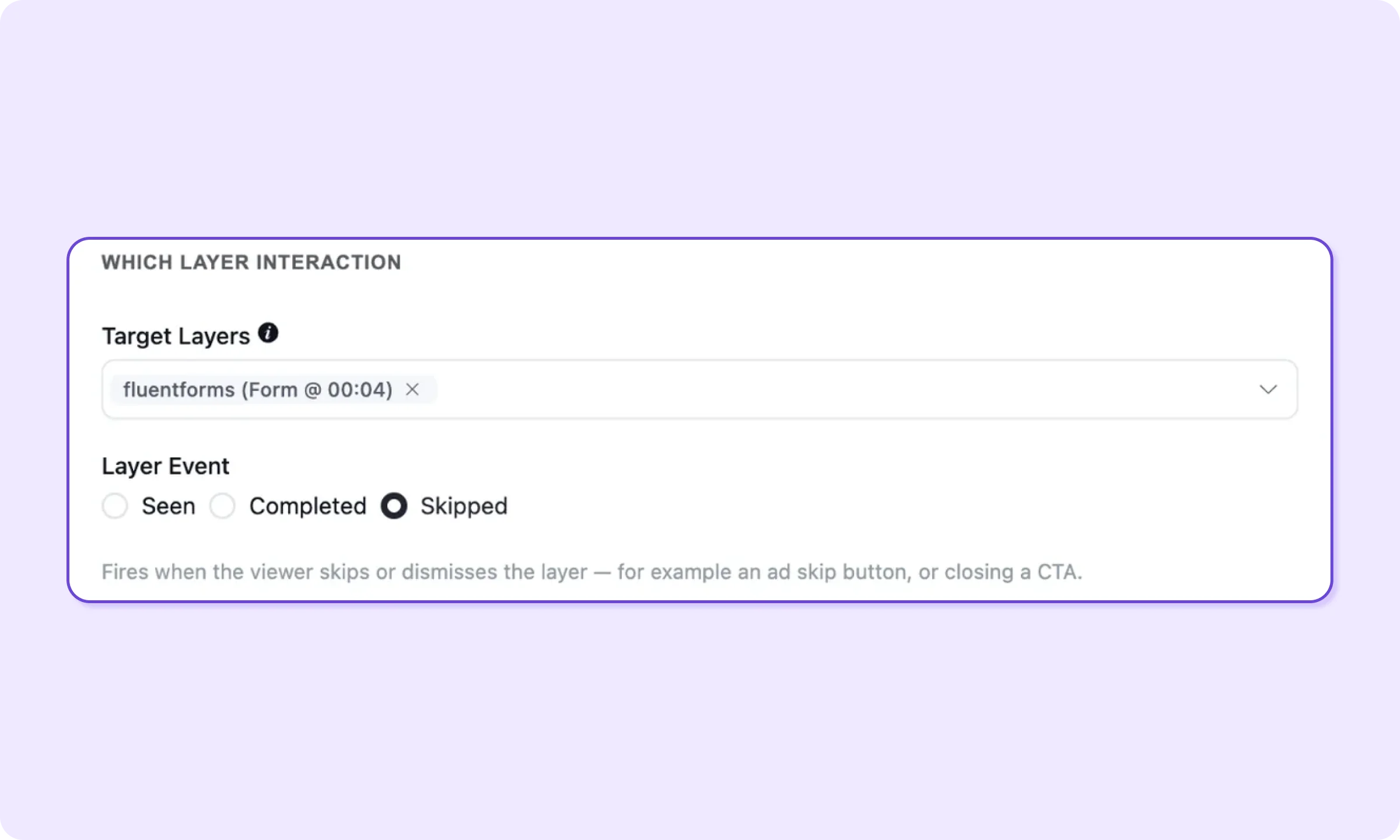 Media Layer Interaction trigger targeting the Fluent Forms layer at 00:04 with Skipped selected
