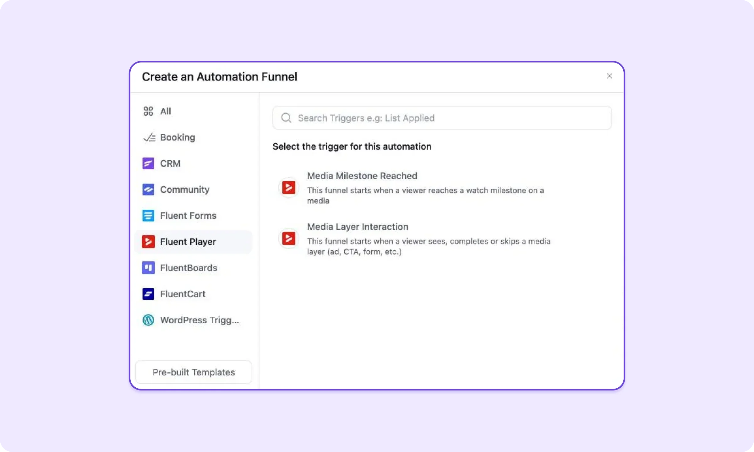 Two automation triggers of FluentPlayer - Media Milestone Reached and Media Layer Interaction inside FluentCRM. 